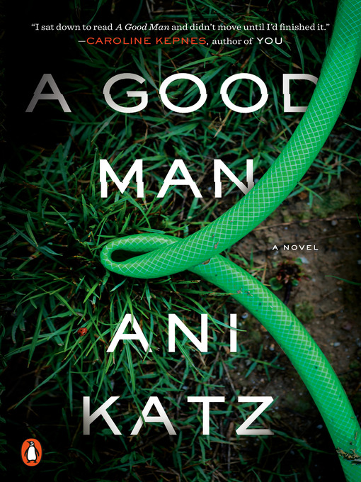 Title details for A Good Man by Ani Katz - Wait list